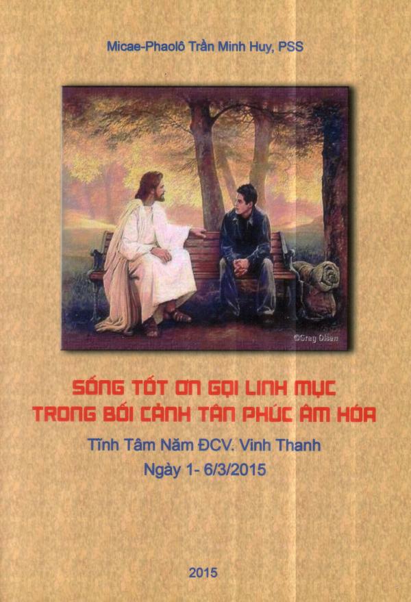 Sống Tốt Ơn Gọi Linh Mục Trong Bối Cảnh Tân Phúc Âm Hóa