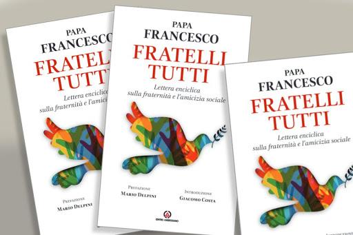 « Fratelli Tutti », Những Ước Mơ Về Tình Huynh Đệ Của Một Vị Giáo Hoàng Lo Lắng Cho Thế Giới