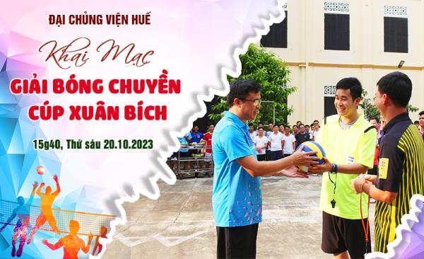 Đại Chủng Viện Huế: Khai Mạc Giải Bóng Chuyền Cúp Xuân Bích 2023