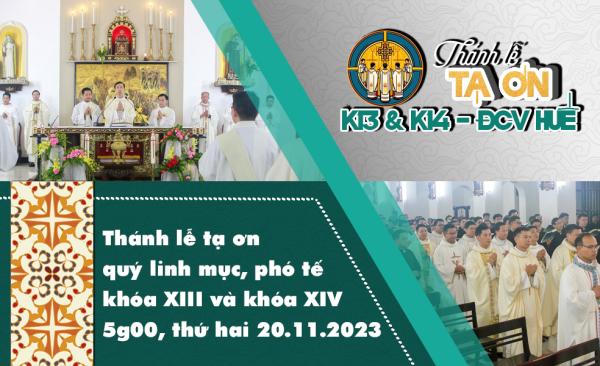 Đại Chủng Viện Huế: Thánh Lễ Tạ Ơn Của Các Tân Linh Mục Khóa XIII Và XIV