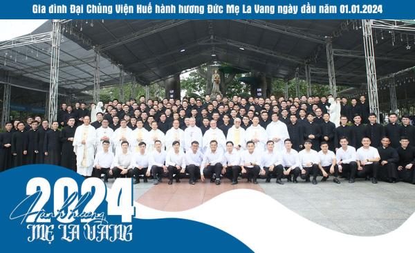 Đại Chủng Viện Huế Hành Hương Đức Mẹ La Vang Ngày Đầu Năm Dương Lịch 2024
