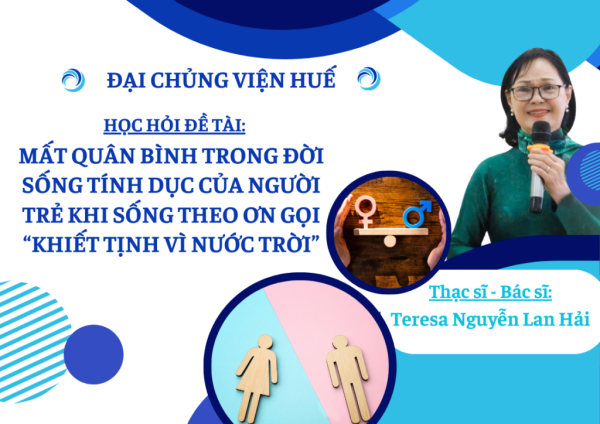 ĐCV Huế: Bác Sĩ Nguyễn Lan Hải Nói Chuyện Với Các Chủng Sinh Về Đời Sống Tính Dục Trong Đời Tu