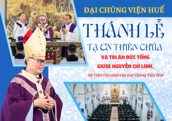 ĐCV Huế: Thánh Lễ Tạ Ơn Thiên Chúa Và Tri Ân Đức Tổng Giuse Nguyễn Chí Linh
